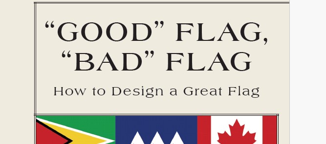 Good Flags * Bad Flags